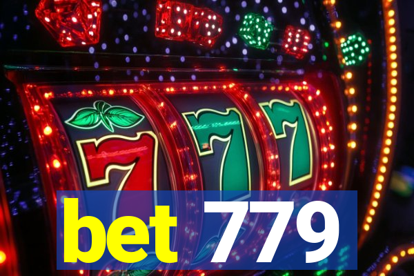 bet 779